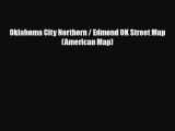 PDF Oklahoma City Northern / Edmond OK Street Map (American Map) Free Books