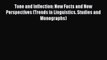 Read Tone and Inflection: New Facts and New Perspectives (Trends in Linguistics. Studies and