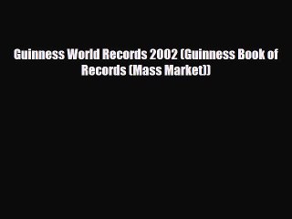 PDF Guinness World Records 2002 (Guinness Book of Records (Mass Market))  EBook