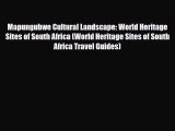 PDF Mapungubwe Cultural Landscape: World Heritage Sites of South Africa (World Heritage Sites