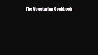 Read ‪The Vegetarian Cookbook‬ PDF Free