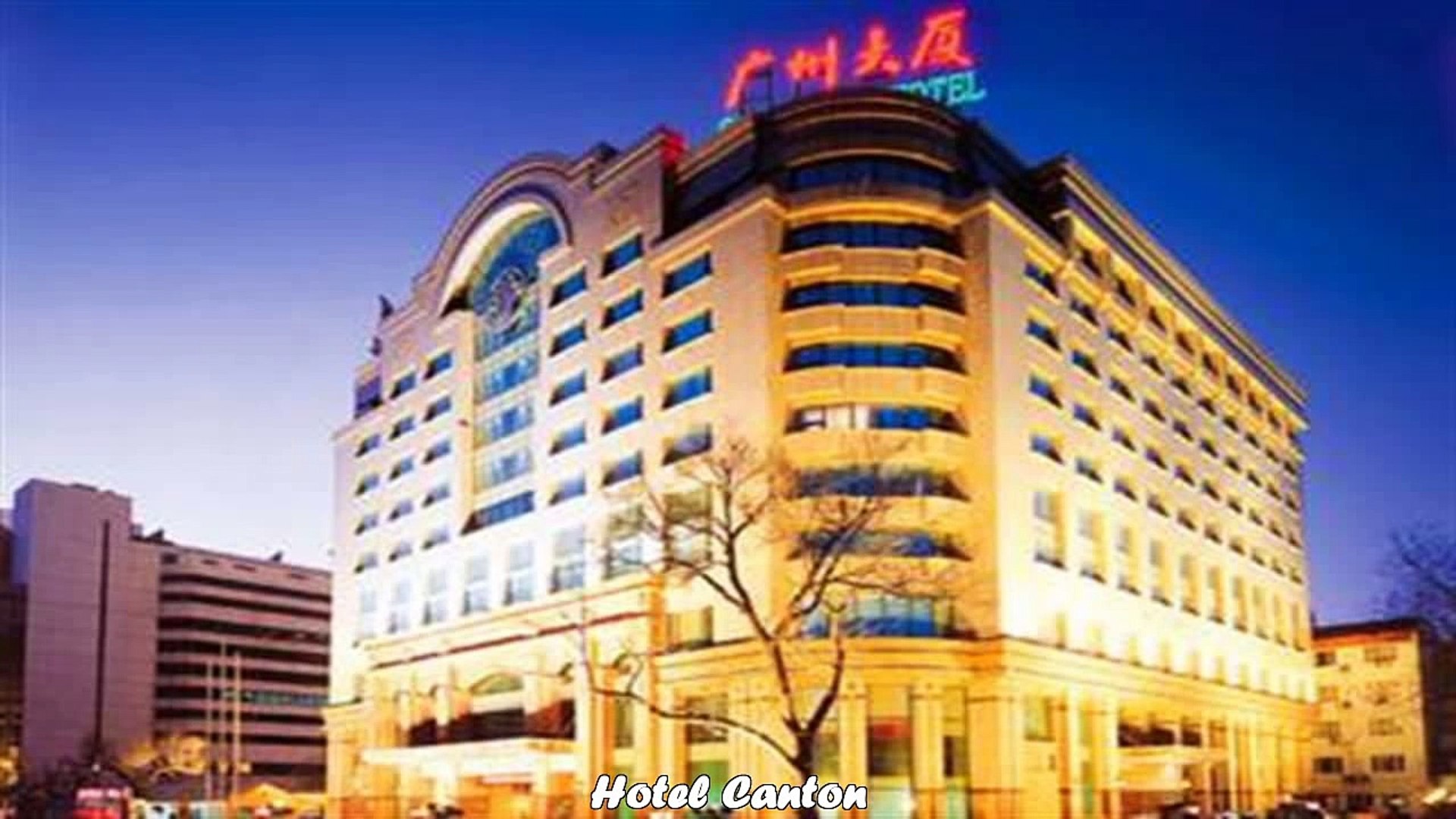 Hotels in Guangzhou Hotel Canton