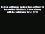 PDF Hertford and Bishop's Stortford (Explorer Maps) (OS Explorer Map) A2 Edition by Ordnance