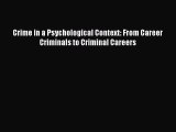 [PDF] Crime in a Psychological Context: From Career Criminals to Criminal Careers [Download]