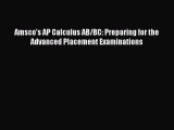 Download Amsco's AP Calculus AB/BC: Preparing for the Advanced Placement Examinations Ebook