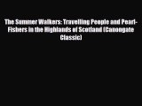 Download The Summer Walkers: Travelling People and Pearl-Fishers in the Highlands of Scotland