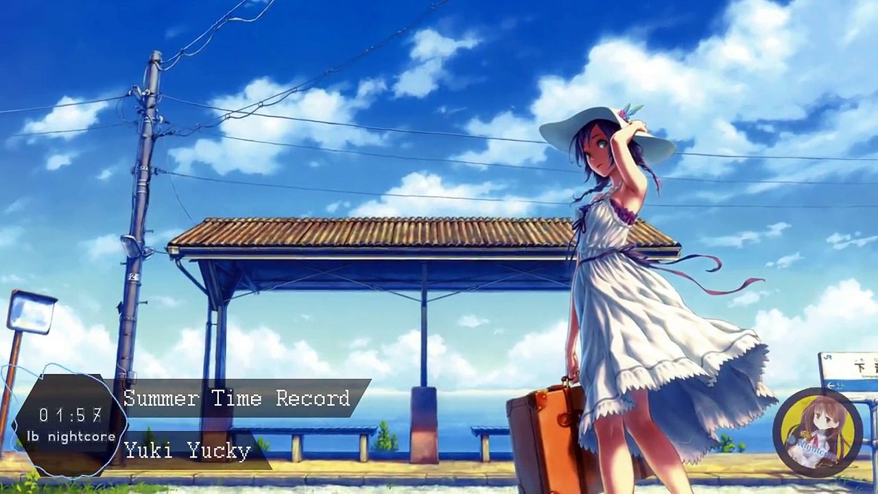 Nightcore Summer Time Record [サマータイムレコード,섬머 타임 레코드]