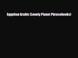 Download Egyptian Arabic (Lonely Planet Phrasebooks) Read Online