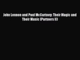 Read John Lennon and Paul McCartney: Their Magic and Their Music (Partners II) PDF Free