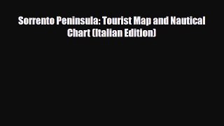 Download Sorrento Peninsula: Tourist Map and Nautical Chart (Italian Edition) Free Books