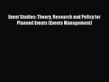 Download Event Studies: Theory Research and Policy for Planned Events (Events Management) Ebook