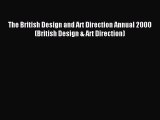 Read The British Design and Art Direction Annual 2000 (British Design & Art Direction) Ebook