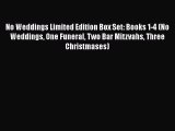 [PDF] No Weddings Limited Edition Box Set: Books 1-4 (No Weddings One Funeral Two Bar Mitzvahs