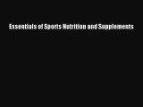 Download Essentials of Sports Nutrition and Supplements PDF Online