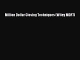 Download Million Dollar Closing Techniques (Wiley MDRT) PDF Free