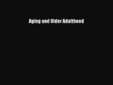 PDF Aging and Older Adulthood  EBook