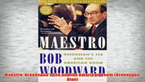 PDF Download  Maestro Greenspans Fed and the American Boom Greenspan Alan Read Online