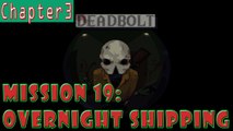 #19| Deadbolt Gameplay Walkthrough Guide | Overnight Shipping | PC Full HD 1080p Hotline Miami 3?