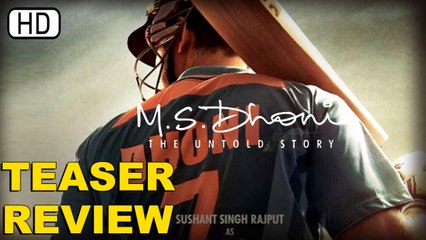 M.S.Dhoni - The Untold Story | Official Teaser | Sushant Singh Rajput | Review