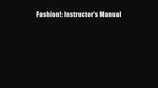 Read Fashion!: Instructor's Manual Ebook Free