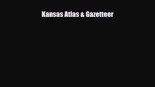 PDF Kansas Atlas & Gazetteer Read Online