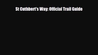 PDF St Cuthbert's Way: Official Trail Guide Free Books