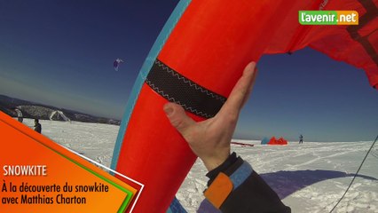 À la découverte du snowkite avec Matthias Charton
