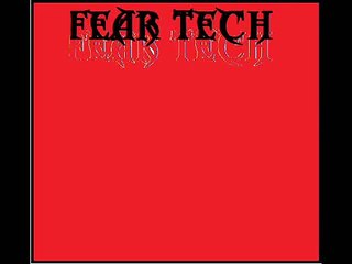 fear tech - welcome oblivion