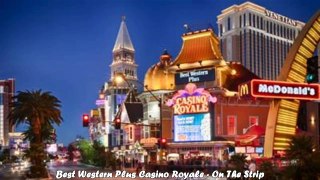 Hotels in Las Vegas Best Western Plus Casino Royale On The Strip Nevada