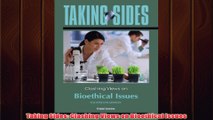 Free PDF Download  Taking Sides Clashing Views on Bioethical Issues Read Online
