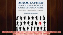Free PDF Download  Maquiavelo para gestores contemporáneos Cómo llegar a ser príncipe de la gestión Spanish Read Online