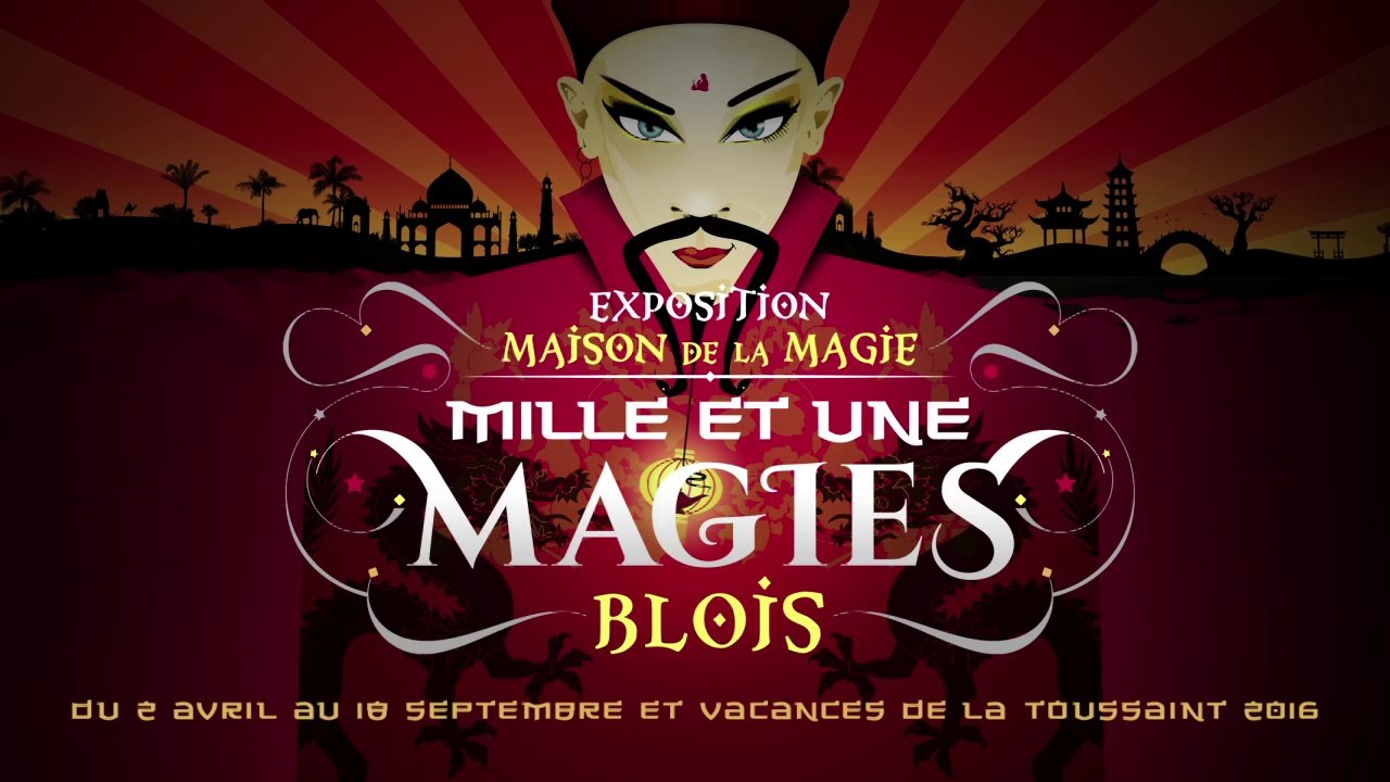 CLIP TEASER expo 1001 MAGIES - Blois 2016