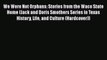 PDF We Were Not Orphans: Stories from the Waco State Home (Jack and Doris Smothers Series in