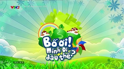 GIAN NAN DẠY CHÍP BẮT VỊT | BỐ ƠI MÌNH ĐI ĐÂU THẾ (SEASON 2)