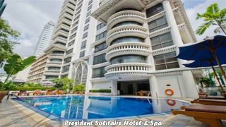 Hotels in Bangkok President Solitaire Hotel Spa