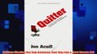 PDF Download  Quitter Closing the Gap Between Your Day Job  Your Dream Job Read Online