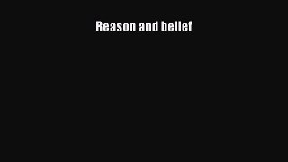 Read Reason and belief Ebook Free