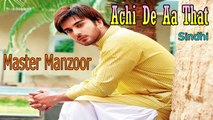 Master Manzoor - Achi De Aa That