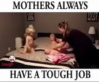 Mothers Always Have A Tough Job FunnyClips 2016
