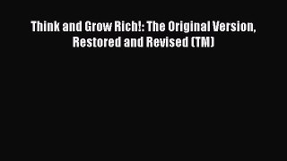 Read Think and Grow Rich!: The Original Version Restored and Revised (TM) Ebook Free