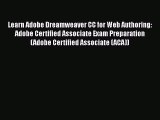 [PDF] Learn Adobe Dreamweaver CC for Web Authoring: Adobe Certified Associate Exam Preparation