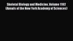 [PDF] Skeletal Biology and Medicine Volume 1192 (Annals of the New York Academy of Sciences)