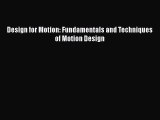 [PDF] Design for Motion: Fundamentals and Techniques of Motion Design [Download] Full Ebook