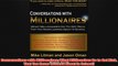 Free PDF Download  Conversations with Millionaires What Millionaires Do to Get Rich That You Never Learned Read Online