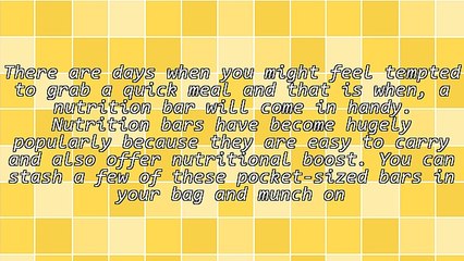 Nutrition Bars: Are They Really Nutritious?