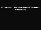 Read DK Eyewitness Travel Guide: Kenya (DK Eyewitness Travel Guides) PDF Free