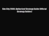 Download Sim City 2000: Authorized Strategy Guide (Official Strategy Guides) Ebook Free