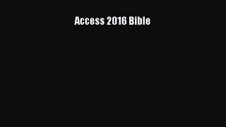 Read Access 2016 Bible Ebook Free