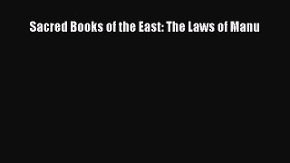 Read Sacred Books of the East: The Laws of Manu Ebook Free