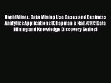Download RapidMiner: Data Mining Use Cases and Business Analytics Applications (Chapman & Hall/CRC
